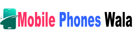Mobile Phones Wala