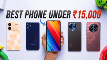 Best Mobile phones under 15000 in India